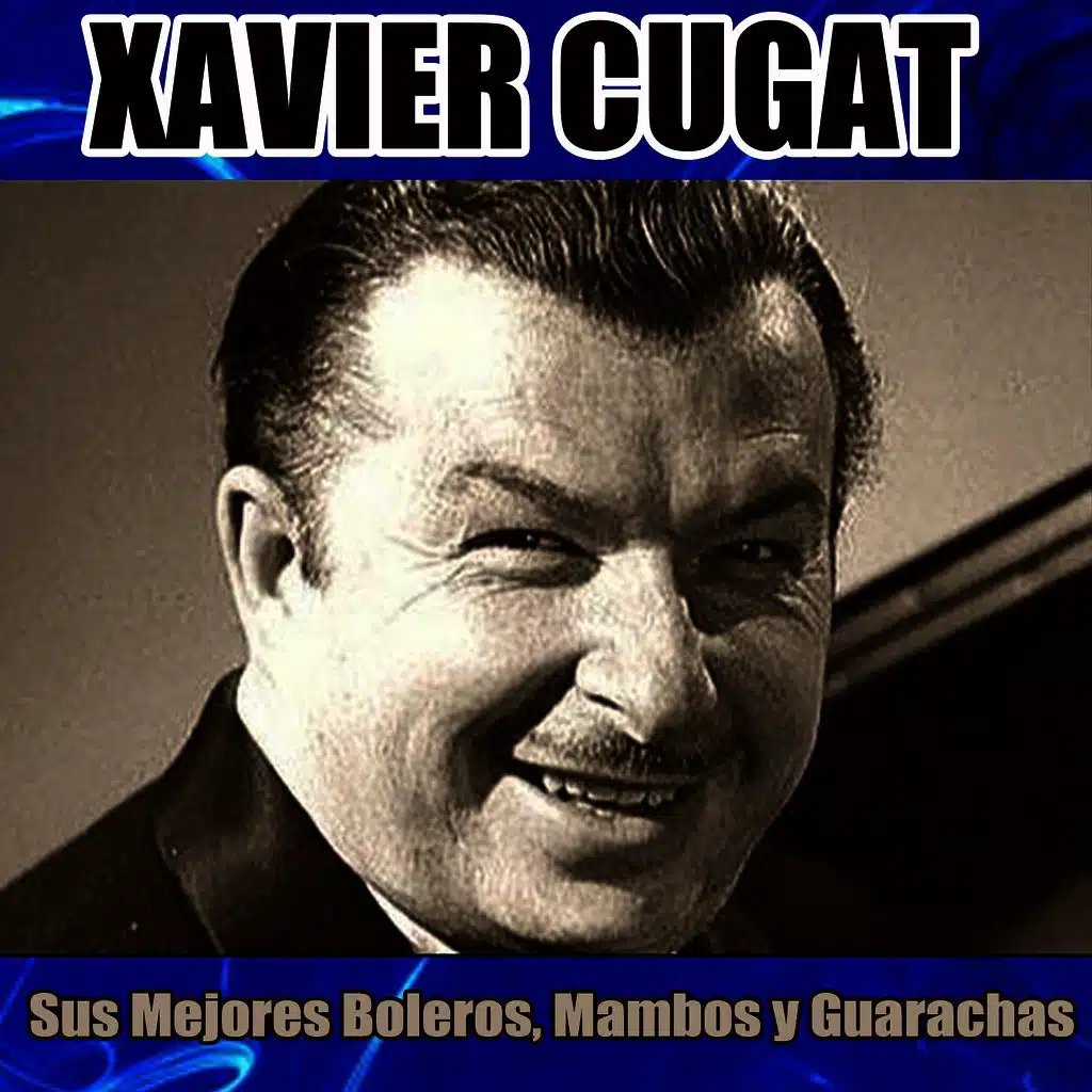 Sus Mejores Boleros, Mambos y Guarachas