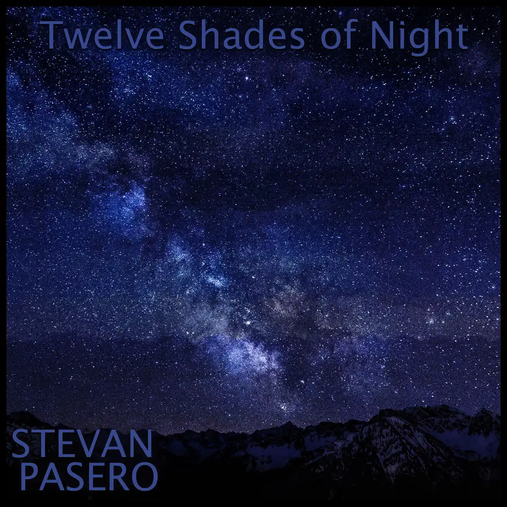 Twelve Shades of Night