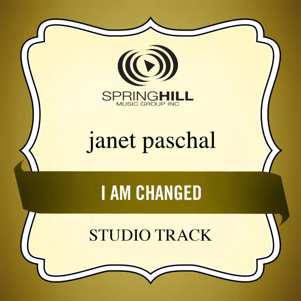 I Am Changed (Studio Track)