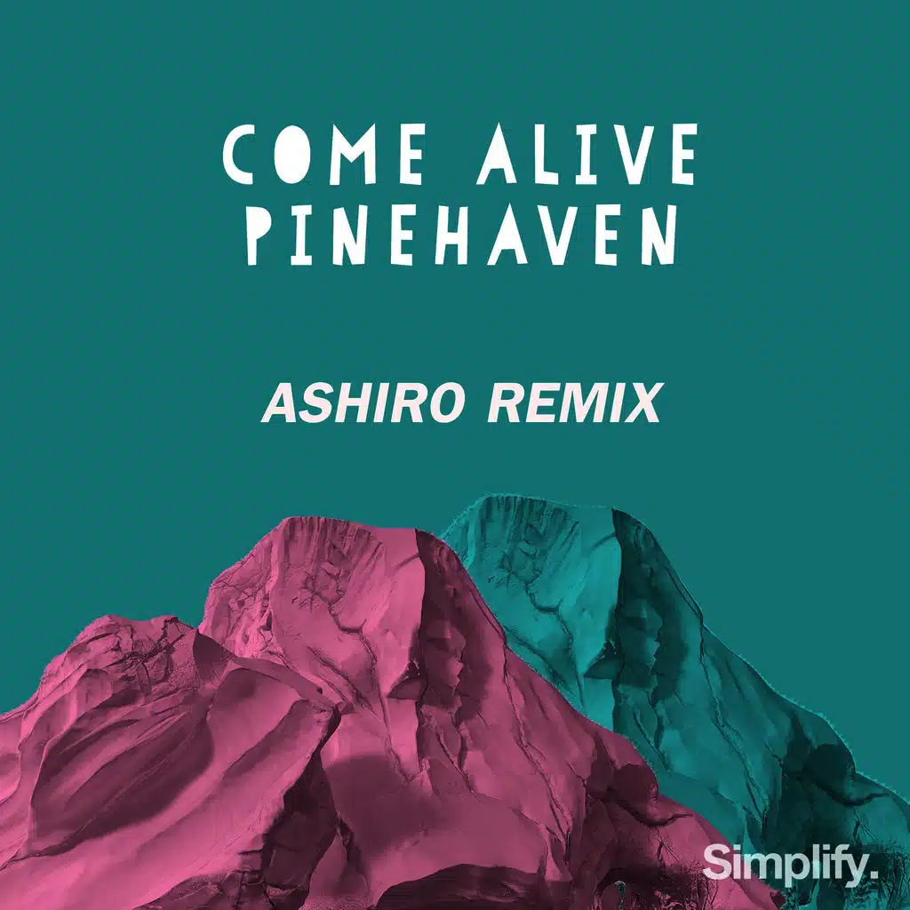 Come Alive (Ashiro Remix)