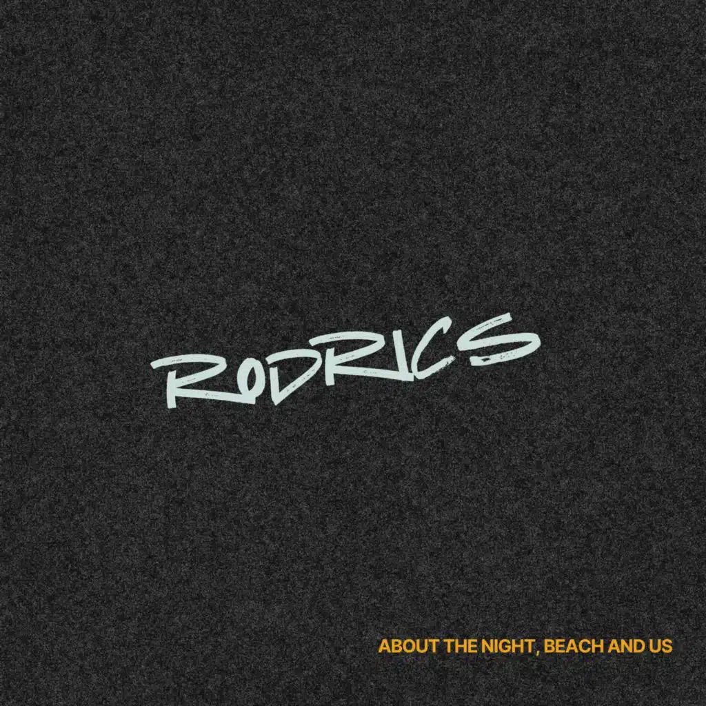 About The Night, Beach And Us