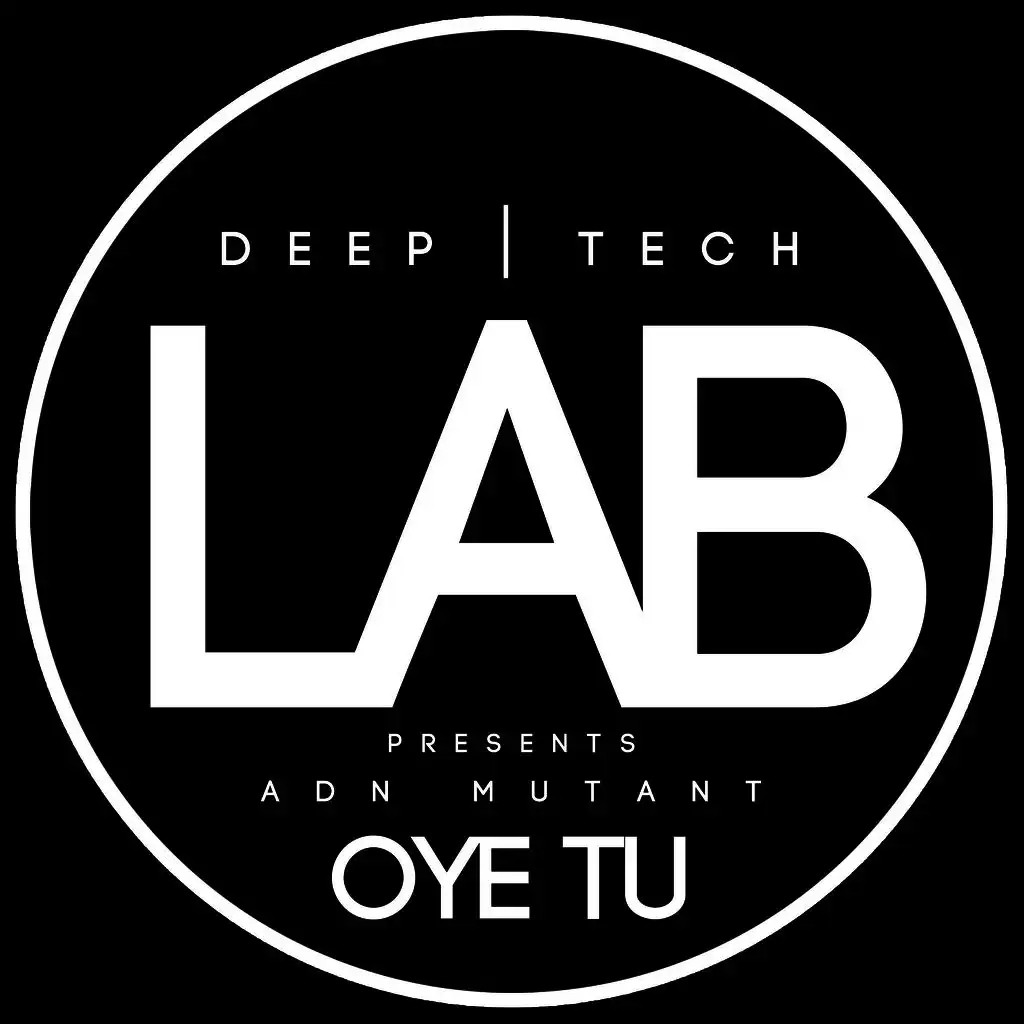 Oye Tu (Original Mix)
