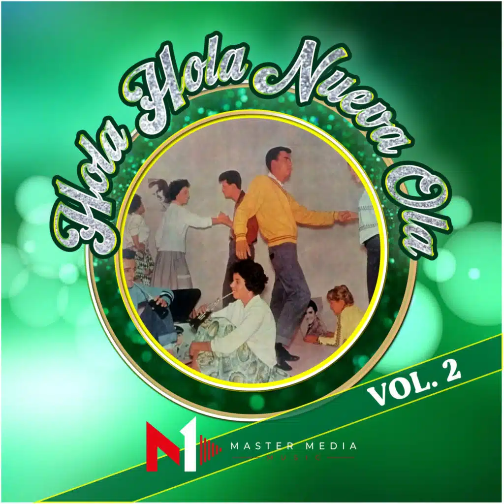 Hola hola Nueva Ola, Vol. 2