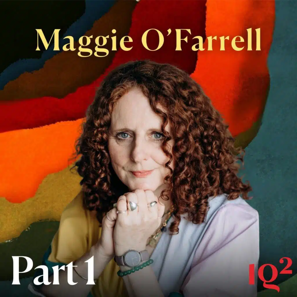 An Evening with Maggie O’Farrell: Land (Part One)