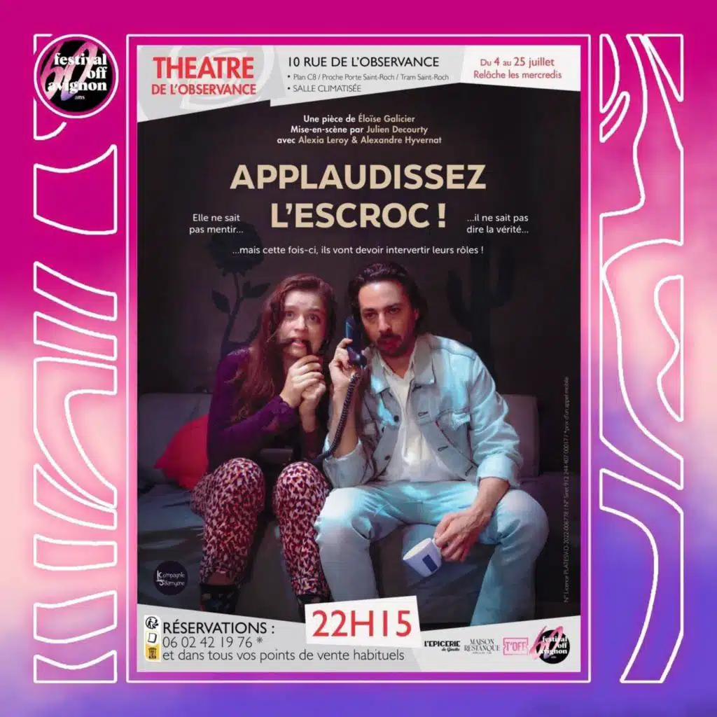 Interview du spectacle applaudissez l'escroc - Festival OFF Avignon 2026