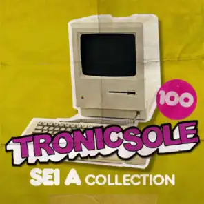 Tronicsole 100: Sei a Collection