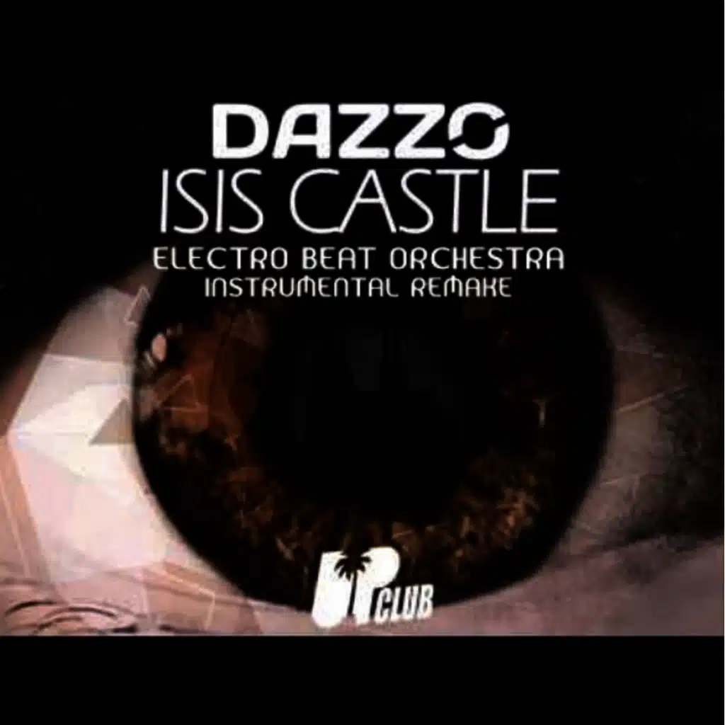 Isis Castle (feat. Electro Beat Orchestra) (Electro Beat Orchestra Remix)