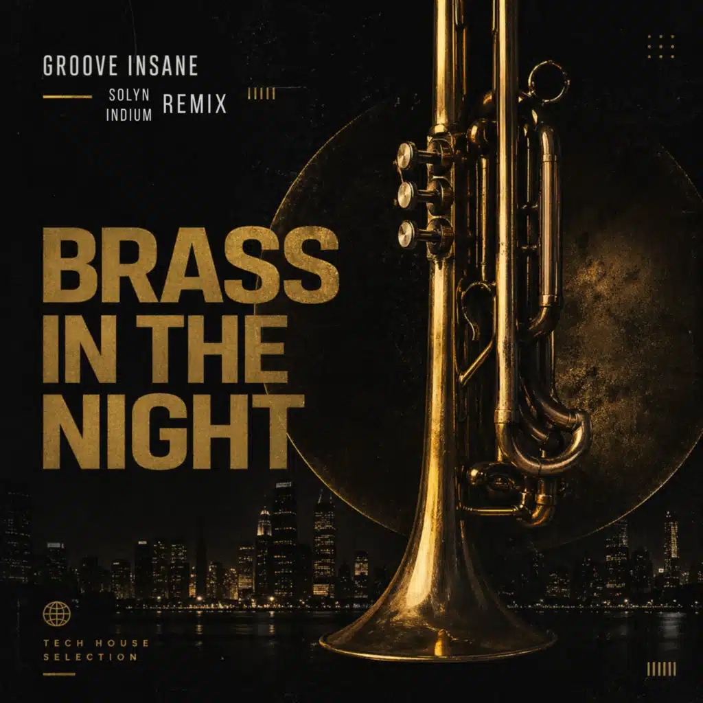 Brass In The Night
