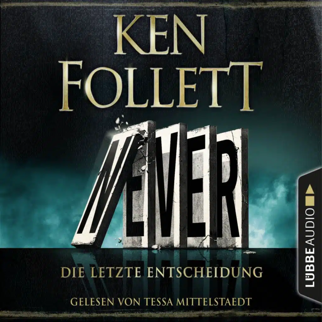 Never - Die letzte Entscheidung (Gekürzt)