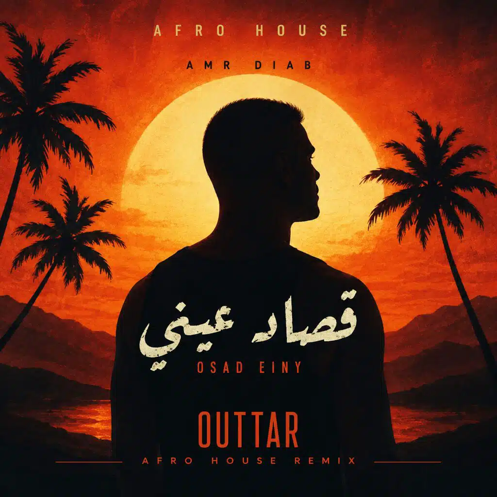 Osad Einy (Outtar Arabic Afro House Remix)