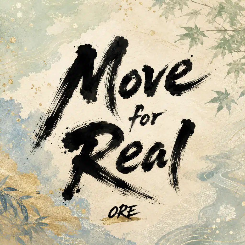 Move for Real