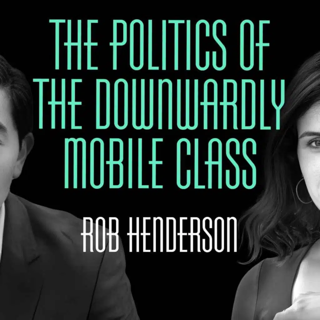 The politics of the downwardly mobile class