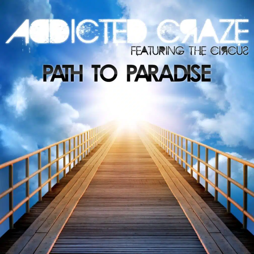 Path to Paradise (DJ Dean Remix) [feat. The Circus]