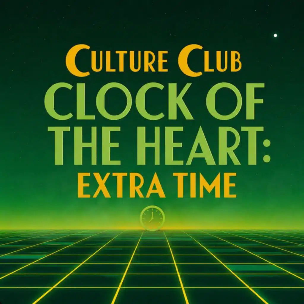 Clock of the Heart: Extra Time