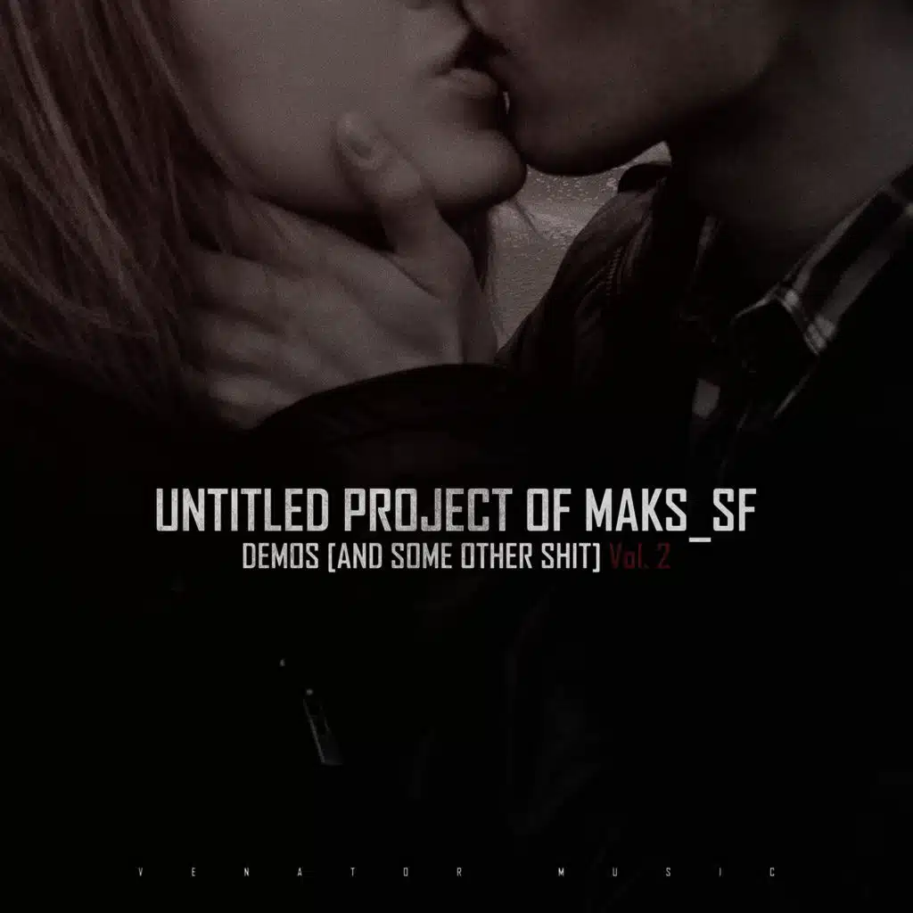 Demos [and some other shit] Vol.2