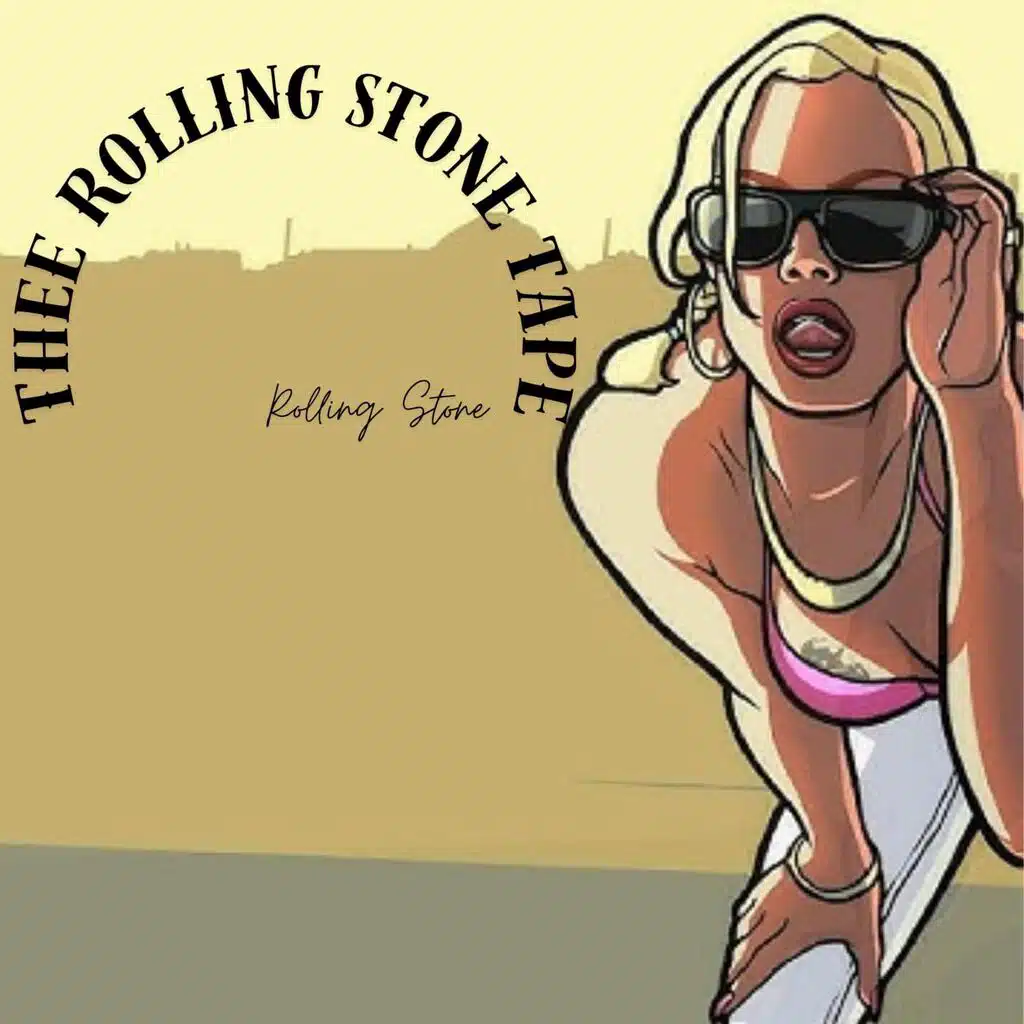 Thee Rolling Stone tape
