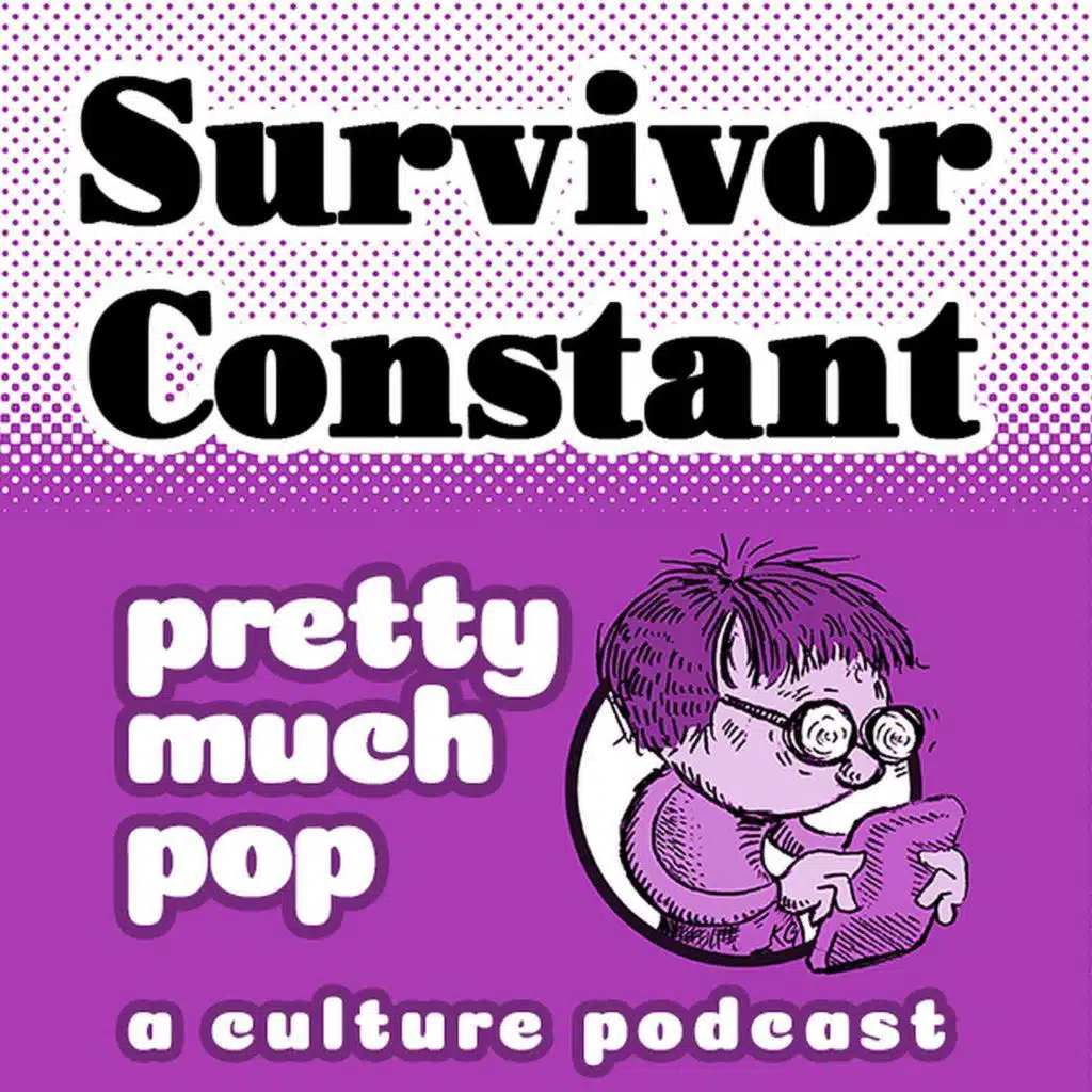 PEL Presents PMP#225: Survivor the Constant (with Wes!)