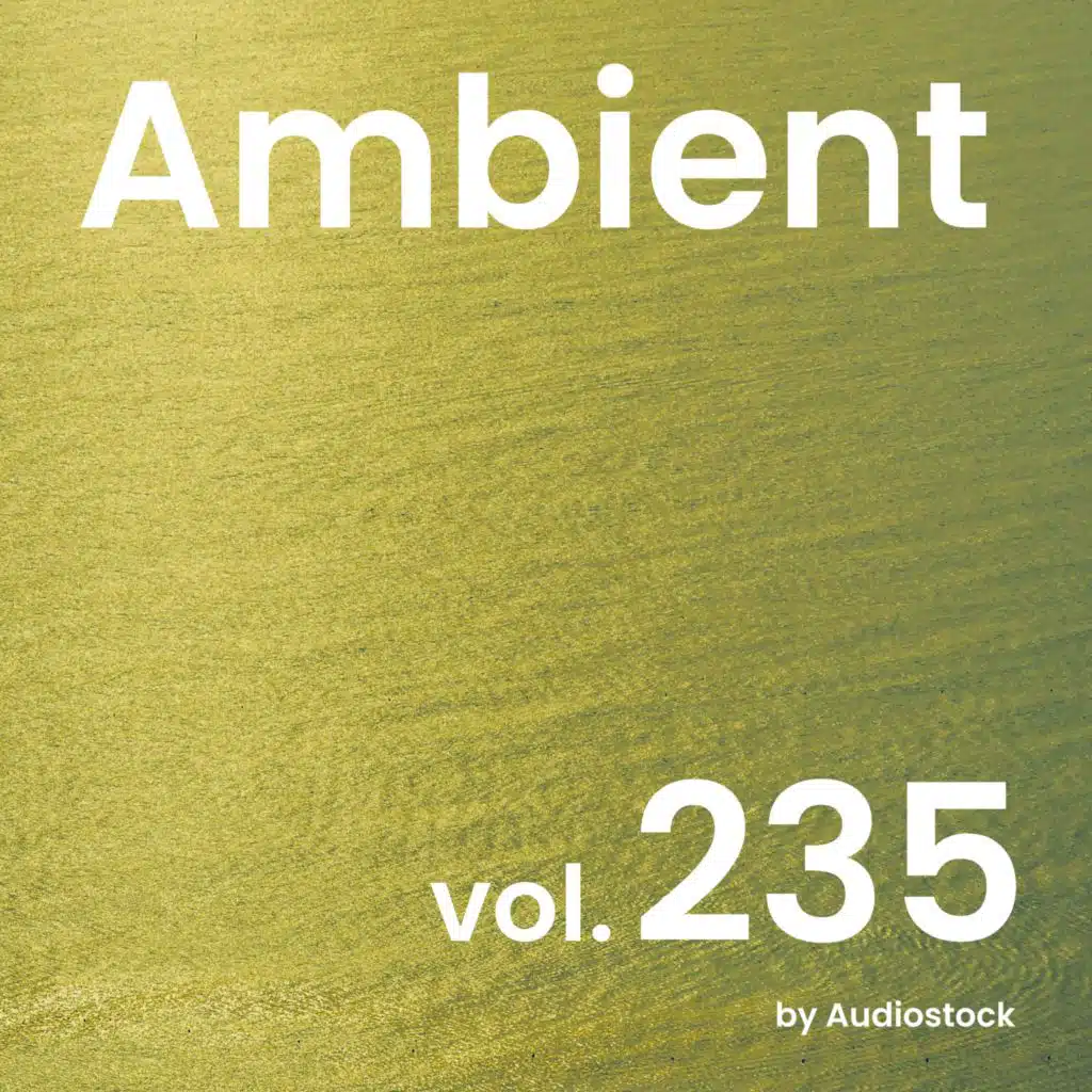 Ambient, Vol. 235 -Instrumental BGM- by Audiostock