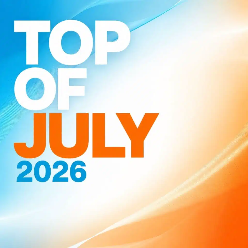 Top of July 2026