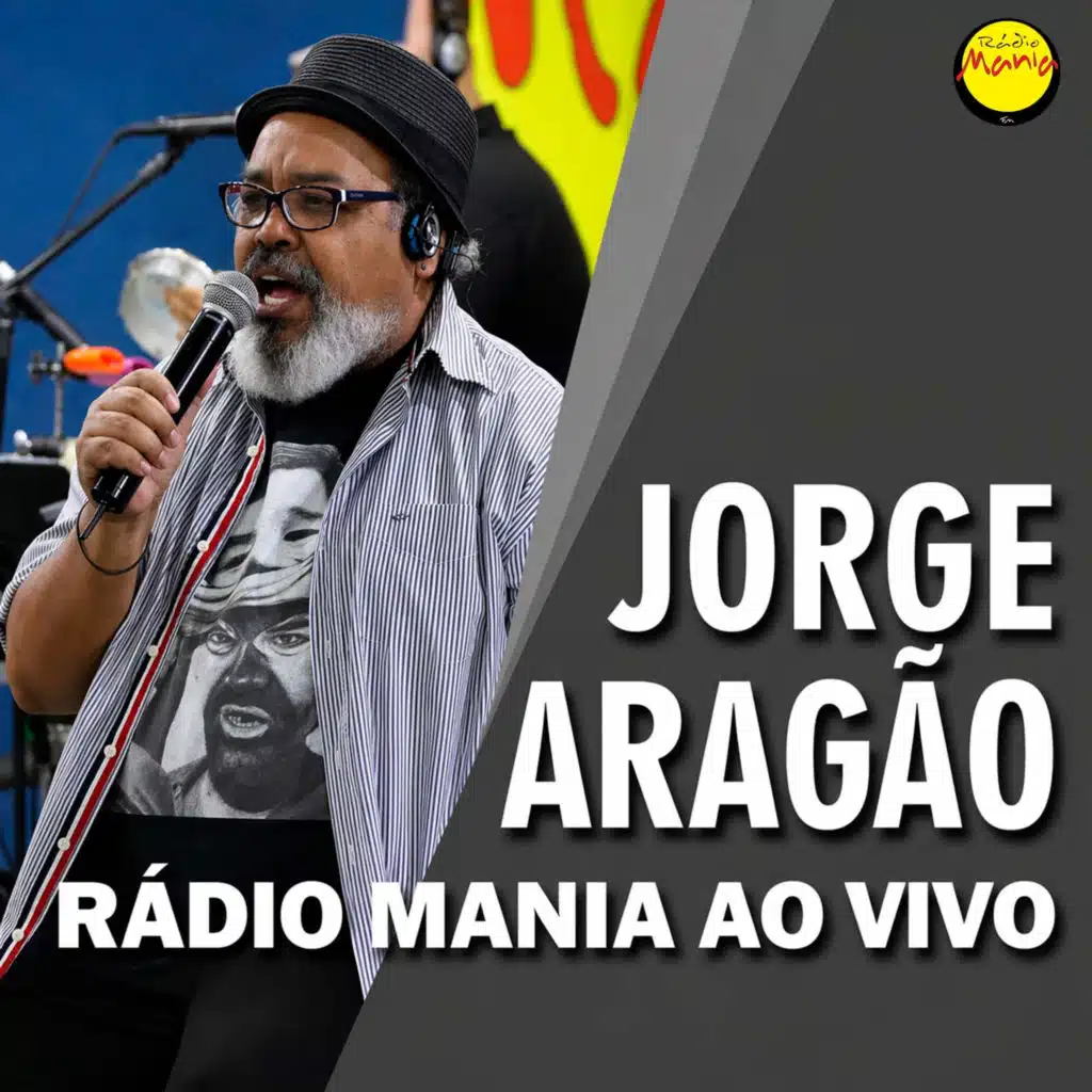 MANIA AO VIVO | JORGE ARAGÃO (AO VIVO)