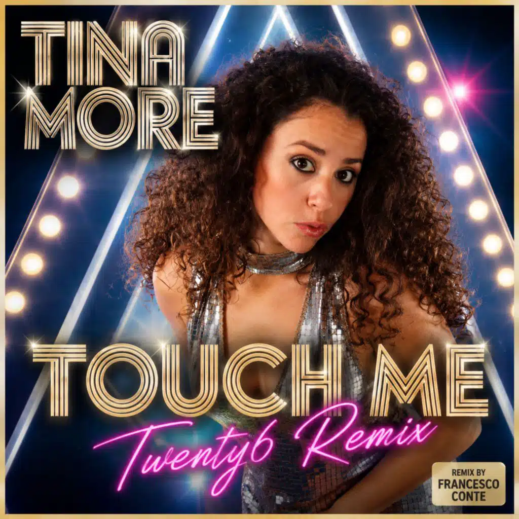 Touch Me (Twenty6 Remix)