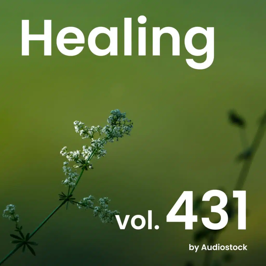 Healing, Vol. 431 -Instrumental BGM- by Audiostock
