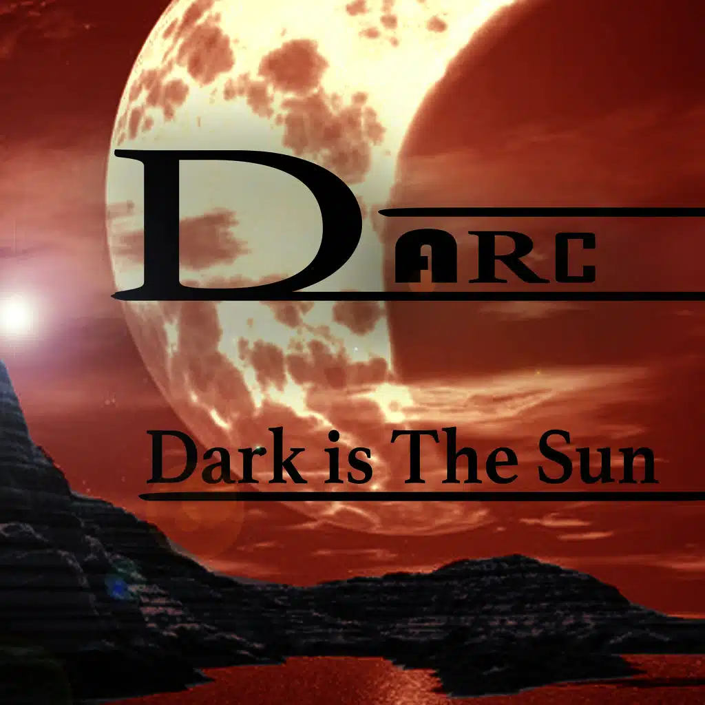 Dark Is The Sun