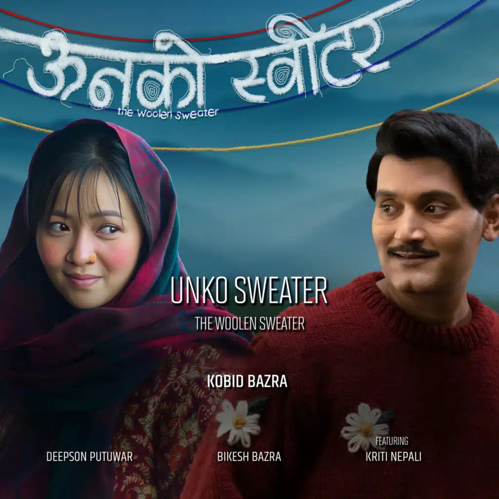 Unko Sweater: The Woolen Sweater (Original Score) [feat. Kriti Nepali]