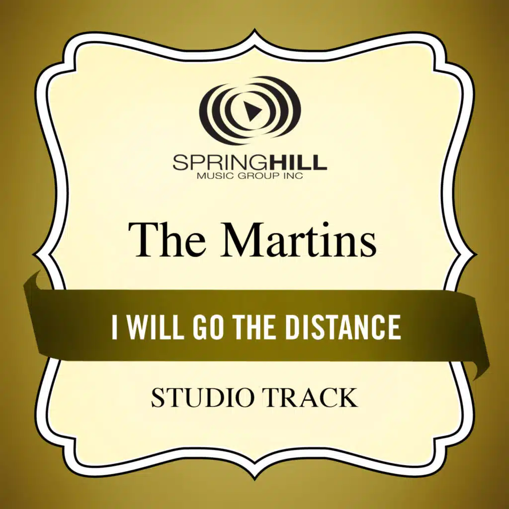 I Will Go The Distance (Studio Track)