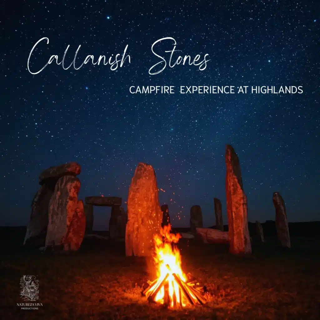 Callanish Stones - Campfire Experience at Highlands