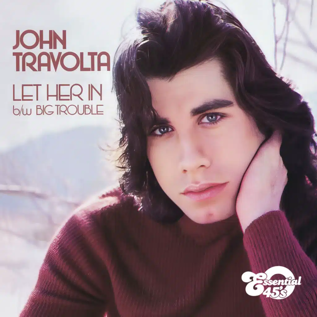 Let Her In / Big Trouble