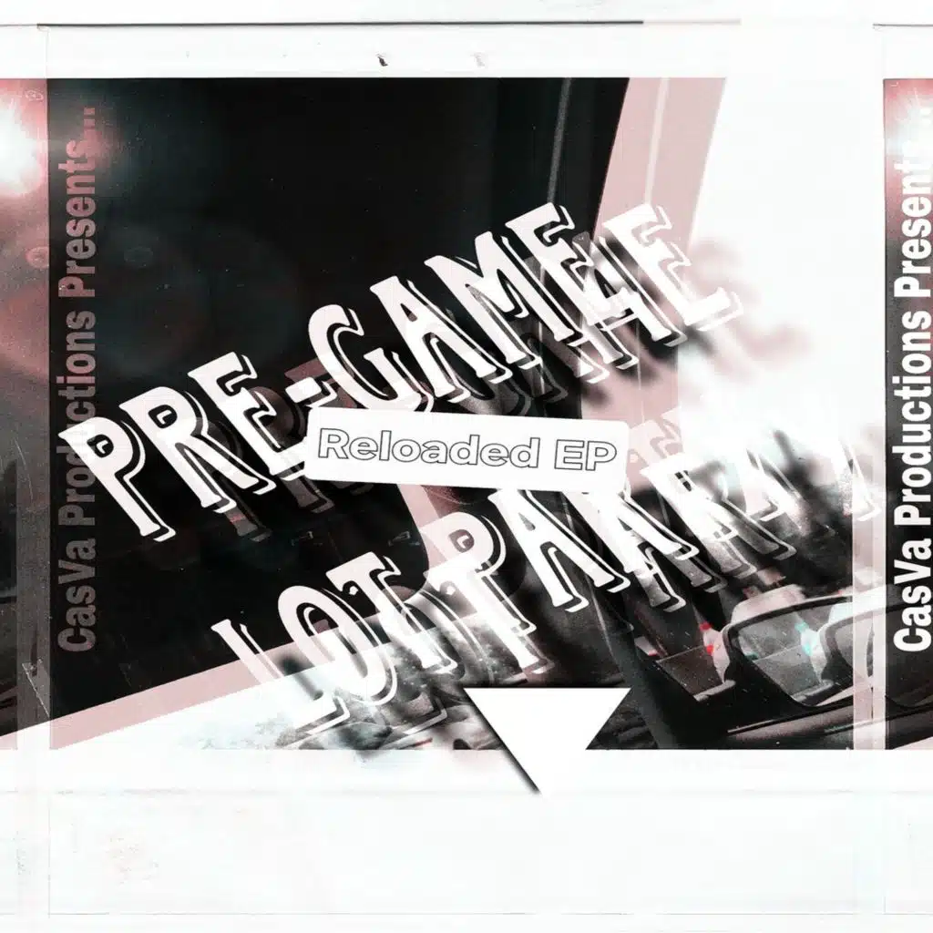 PRE-GAME LOT PARTY RELOADED 6