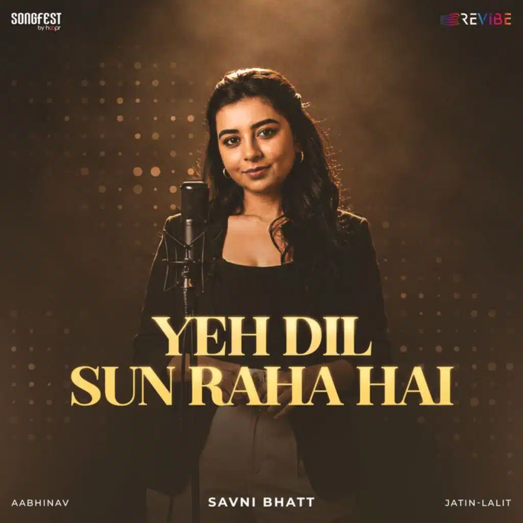 Yeh Dil Sun Raha Hai