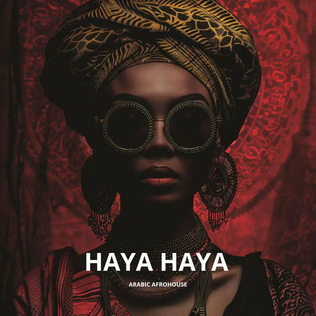Haya Haya (Arabic AfroHouse)
