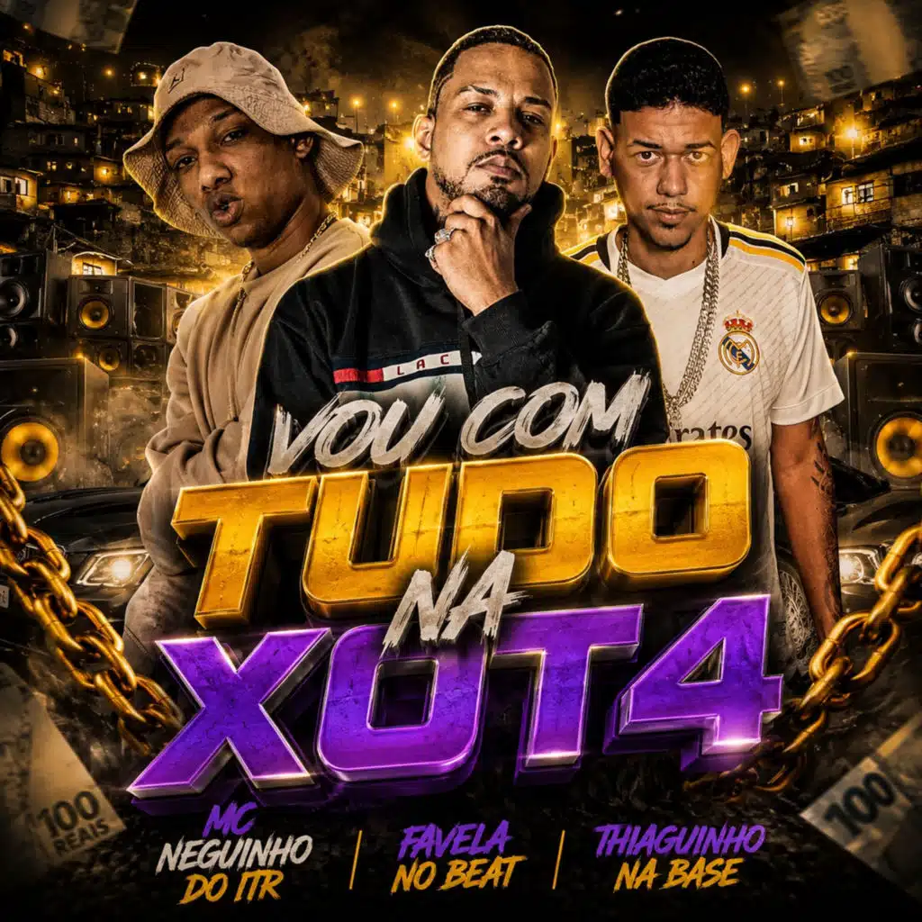 Vou Com Tudo na Xota (feat. Mc Neguinho do ITR)