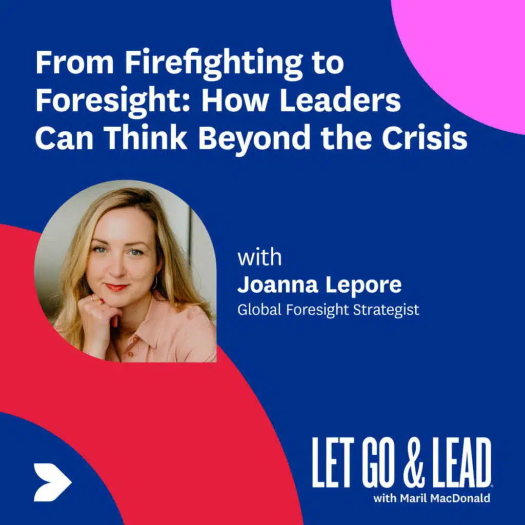 From Firefighting to Foresight: How Leaders Can Think Beyond the Crisis