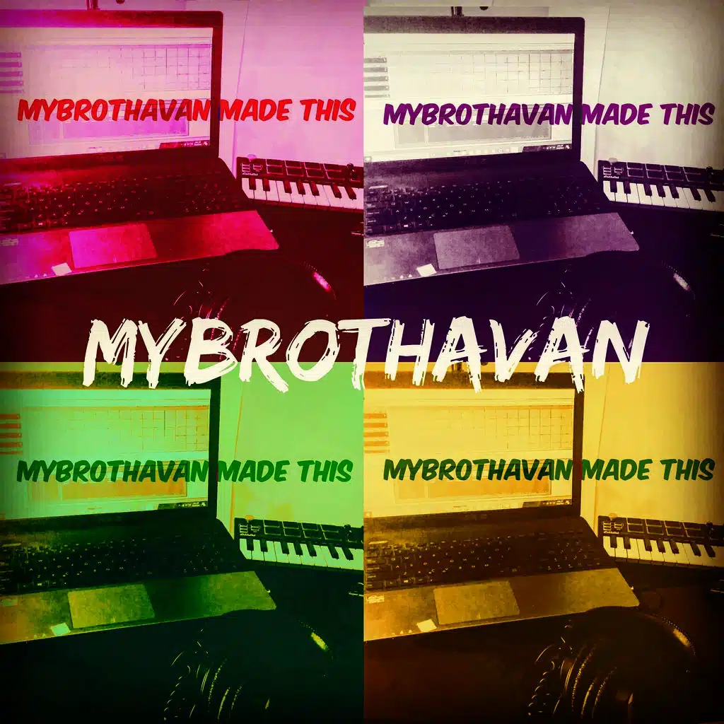 MyBrothaVanMadeThis