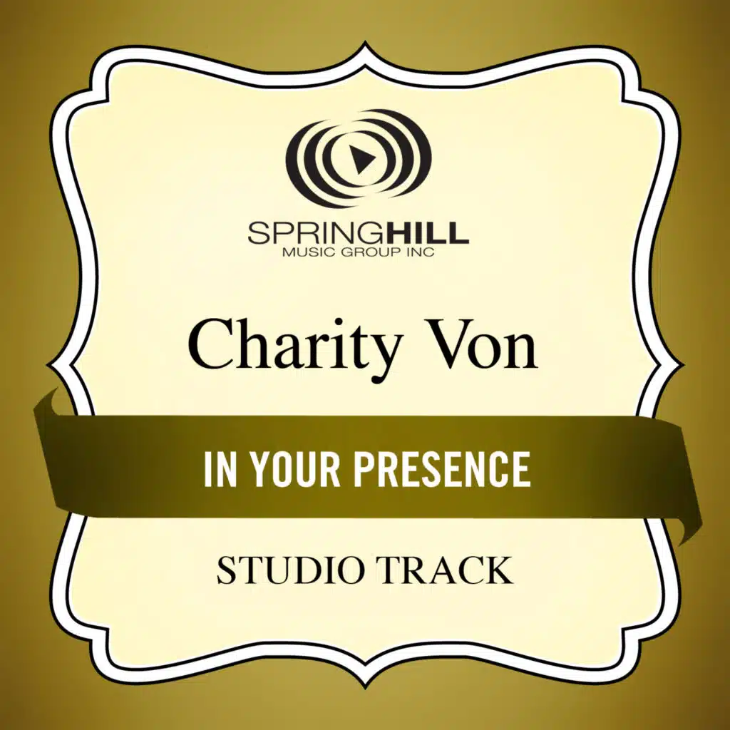 In Your Presence (Studio Track)