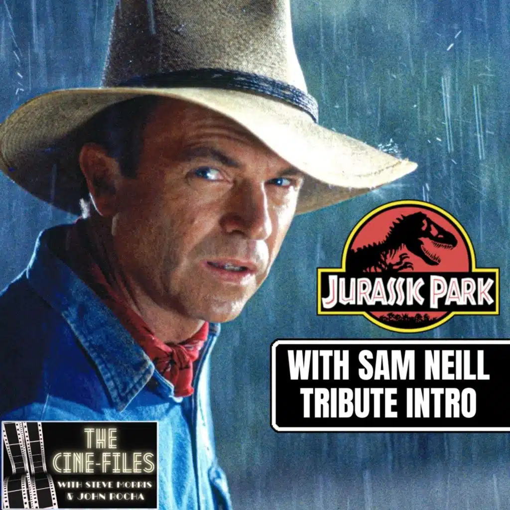 JURASSIC PARK Reissue with New Intro Honoring Sam Neill