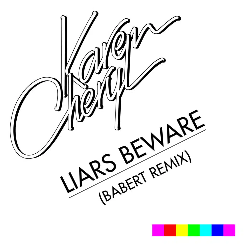 Liars Beware (Babert Remix)