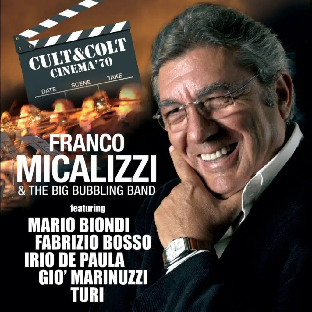Cult & Colt (Cinema '70) [feat. Mario Biondi, Giovanna Marinuzzi, Irio De Paula, Fabrizio Bosso & Turi]