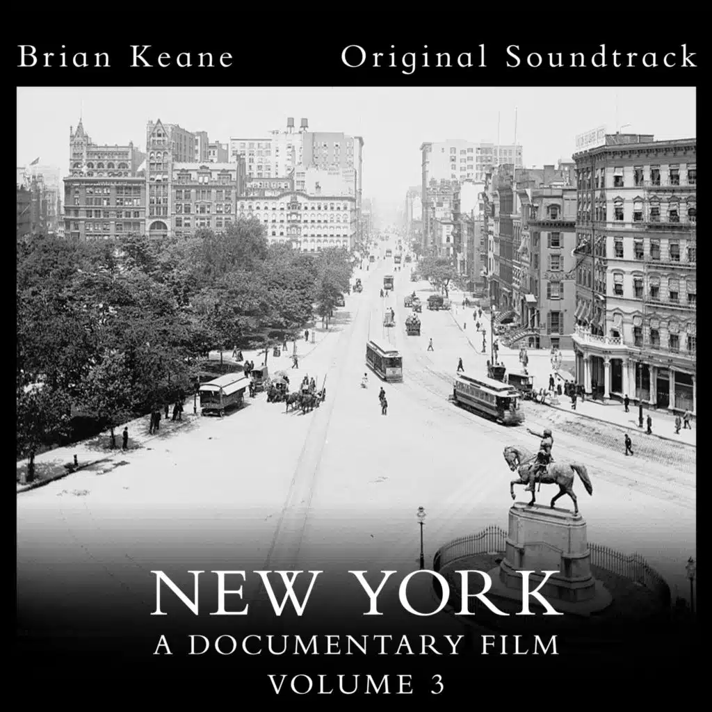 New York: A Documentary Film, Vol. 3 (Official Soundtrack)