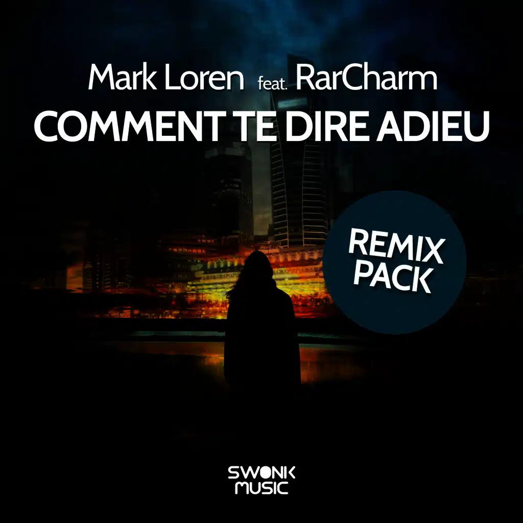 Comment te dire adieu (Remix Pack)