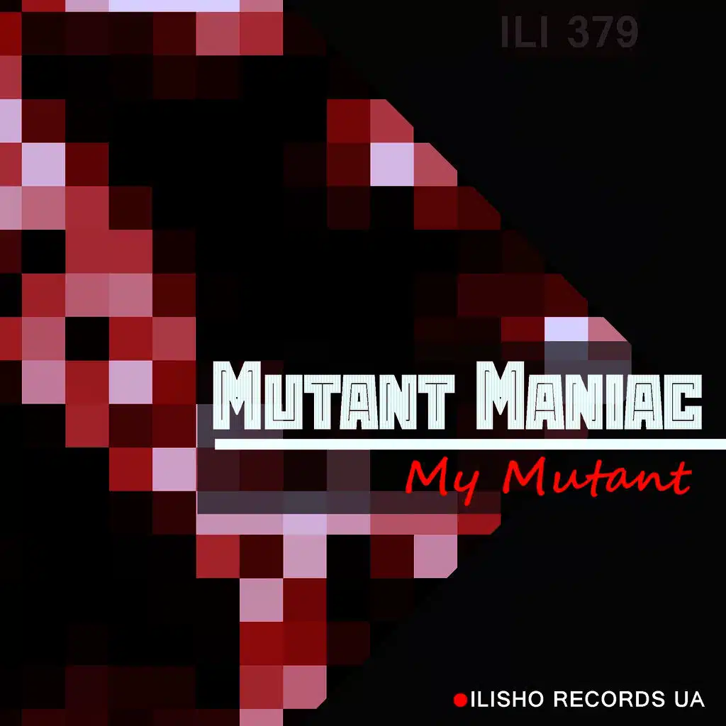 Mutant Maniac