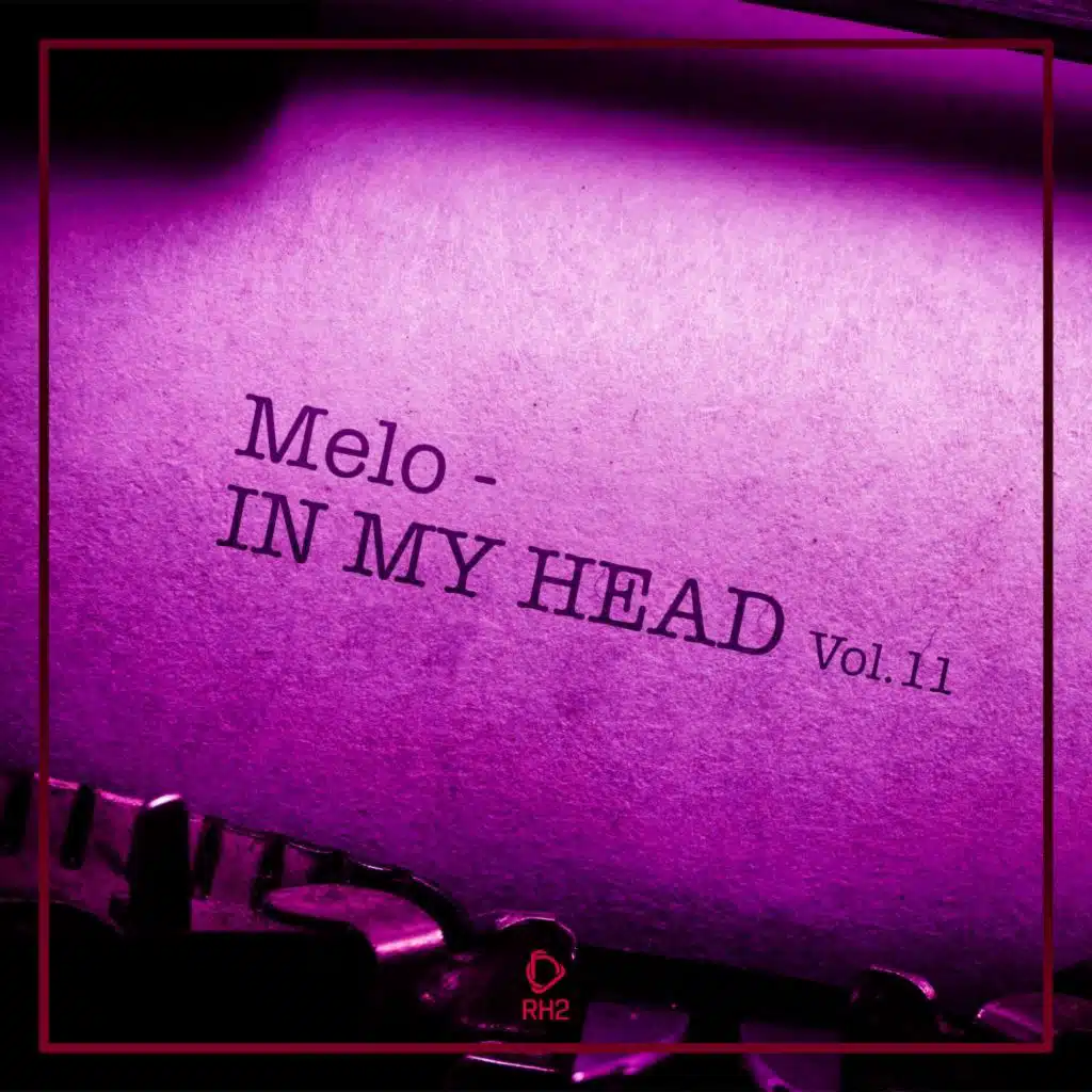 Melo in My Head, Vol. 11