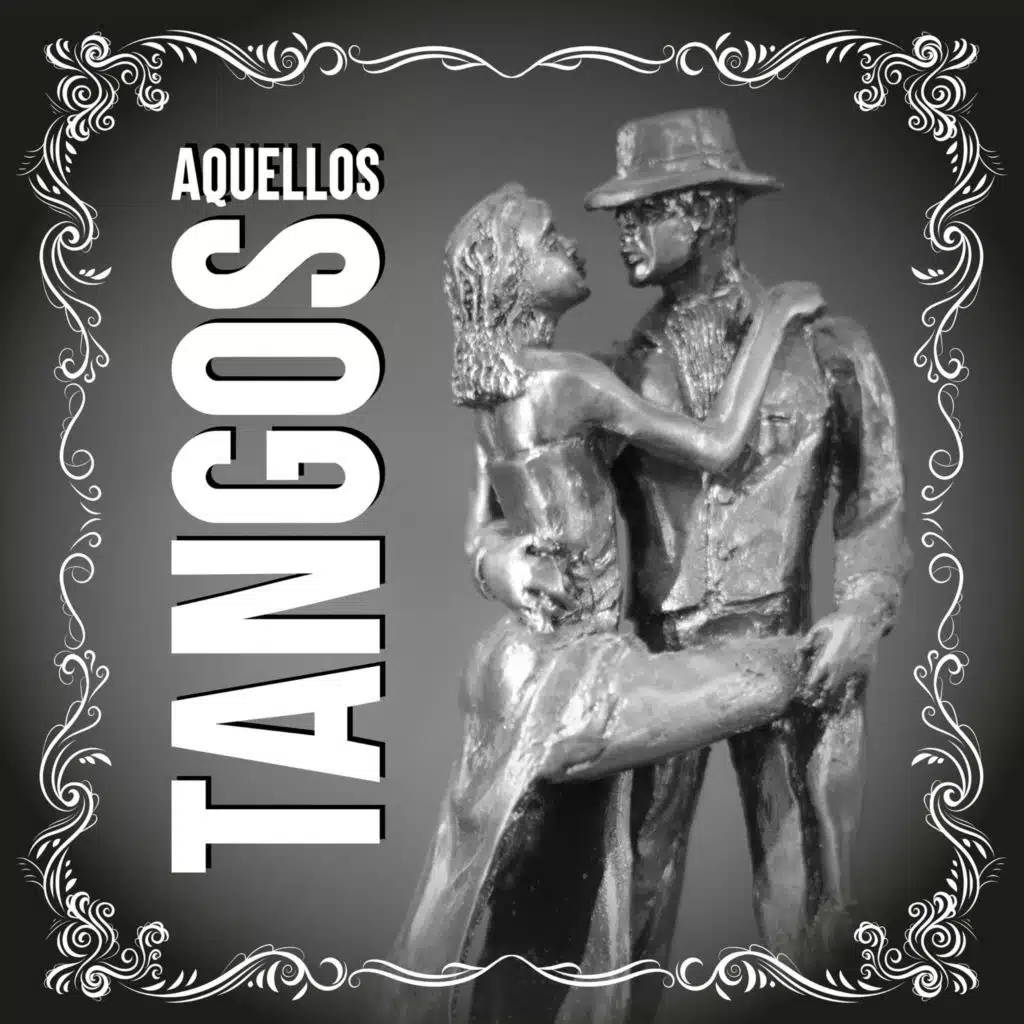 Aquellos Tangos