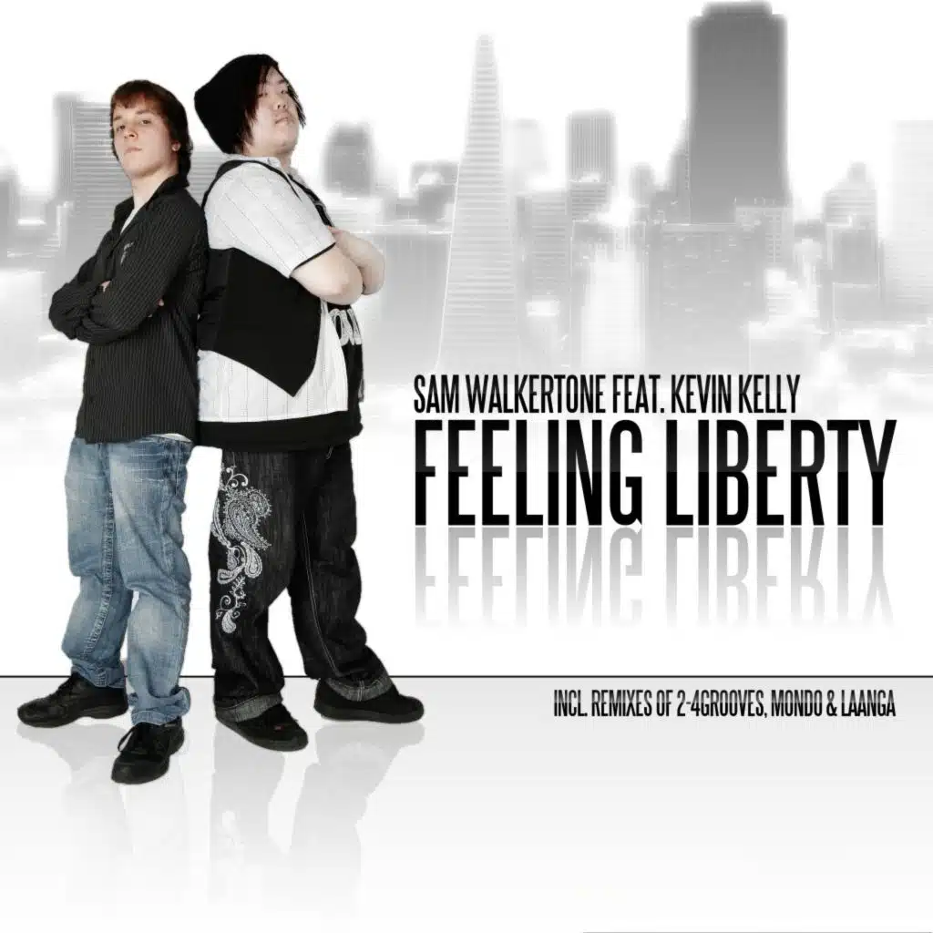 Feeling Liberty (feat. Kevin Kelly)
