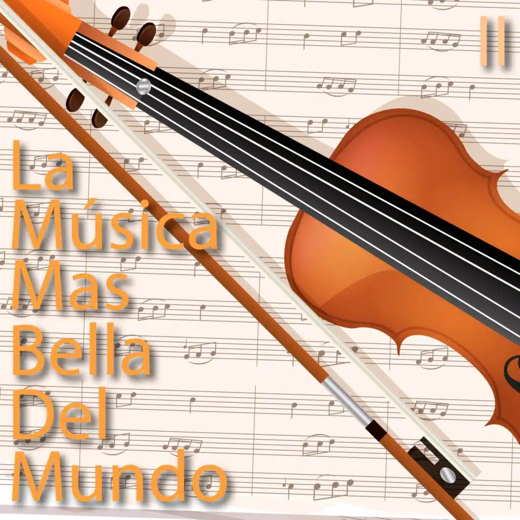 La Música Más Bella Del Mundo II