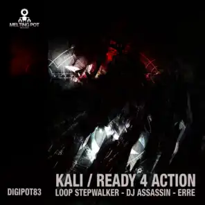 Kali / Ready 4 Action