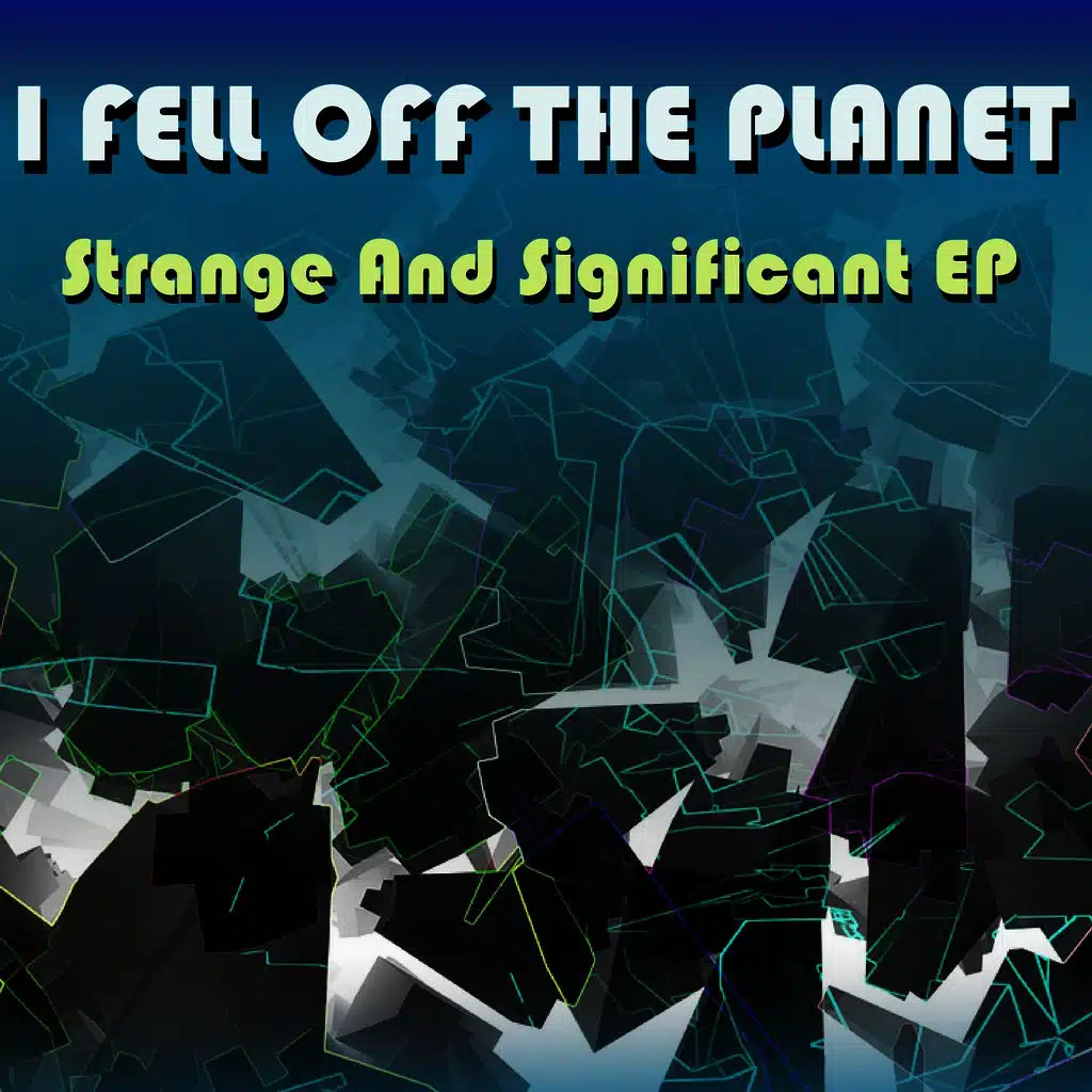 Strange And Significant EP